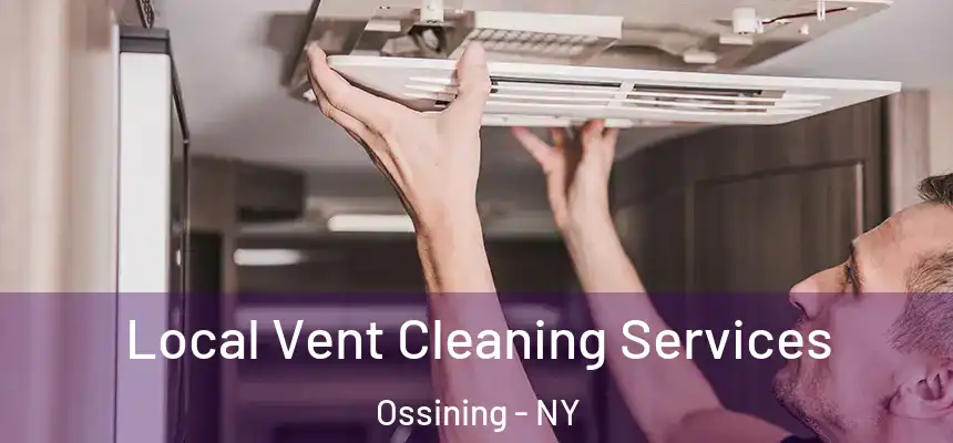 Local Vent Cleaning Services Ossining - NY